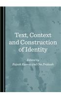 Text, Context and Construction of Identity