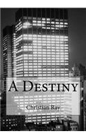 A Destiny