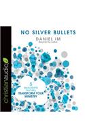 No Silver Bullets