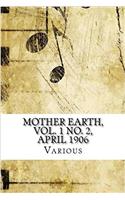 Mother Earth, Vol. 1 No. 2, April 1906