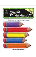 Write All about It: Grades 4,5,6