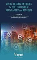Virtual Information Fabrics for Built Environment Sustainability and Resilience