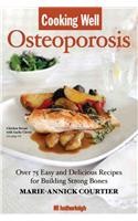 Cooking Well: Osteoporosis