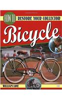 How to Restore Your Collector Bicycle