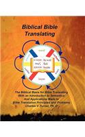 Biblical Bible Translating