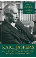 Karl Jaspers on Philosophy of History and History of Philosophy