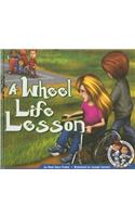 A Wheel Life Lesson