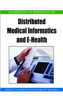 Handbook of Research on Distributed Medical Informatics and e-Health