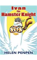 Ivan the Hamster Knight