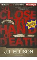 So Close the Hand of Death