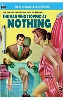 Man Who Stopped at Nothing, The & Ten From Infinity