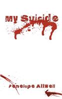 My Suicide