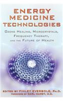 Energy Medicine Technologies: Ozone Healing, Microcrystals, Frequency Therapy, and the Future of Health