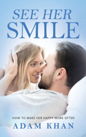 See Her Smile