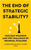 End of Strategic Stability?