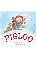 Pigloo