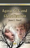 Aging, Risk & Globalization