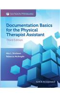 Documentation Basics for the Physical Therapist Assistant