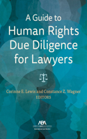 Guide to Human Rights Due Diligence for Lawyers