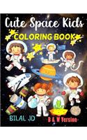 Cute Space Kids Coloring Book: Activity Books For 10 Years Old