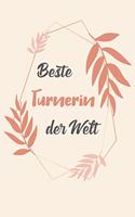 Beste Turnerin Der Welt: A5 Punkteraster - Notebook - Notizbuch - Taschenbuch - Journal - Tagebuch - Ein lustiges Geschenk für Freunde oder die Familie und die beste Turneri