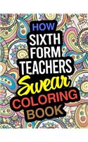How Sixth Form Teachers Swear Coloring Book