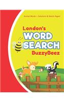 London's Word Search: Solve Safari Farm Sea Life Animal Wordsearch Puzzle Book + Draw & Sketch Sketchbook Activity Paper - Help Kids Spell Improve Vocabulary Letter Spell