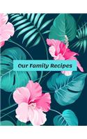 Our Family Recipes