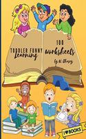Toddler Funny Learning 100 Worksheets