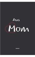 Ava Mom Notebook