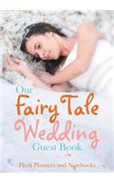 Our Fairy Tale Wedding Guest Book