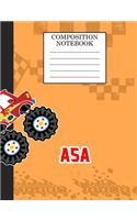 Compostion Notebook Asa: Monster Truck Personalized Name Asa on Wided Rule Lined Paper Journal for Boys Kindergarten Elemetary Pre School