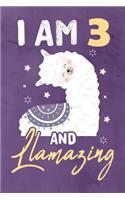 I am 3 And Llamazing