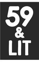 59 & Lit