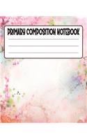Primary Composition Notebook: Primary Composition Notebook with Drawing Space, draw and write journal, Dotted Mid line and Picture Space, Composition Notebook Primary Kindergarte