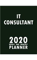 IT Consultant 2020 Weekly and Monthly Planner