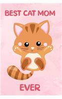 Best Cat Mom Ever