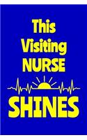 This Visiting Nurse Shines