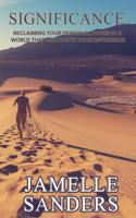 Significance: Reclaiming Your Personal Power in a World That Discounts Your Difference