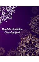 Mandala Meditation Coloring Book