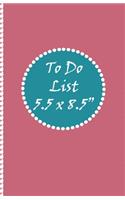 To Do List 5.5 x 8.5