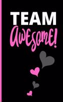 Team Awesome Coworker Gift Notebook