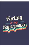 Farting Is My Superpower