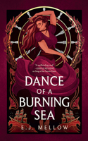 Dance of a Burning Sea