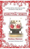 Christmas Robot: (Little Robot Trilogy)