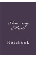 Amazing Mum: Notebook