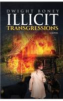 Illicit Transgressions