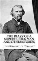 The Diary of a Superfluous Man and Other Stories