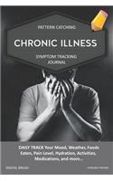 Chronic Illness - Pattern Catching, Symptom Tracking Journal: Daily Track Your Mood, Weather, Foods Eaten, Pain Level, Hydration, Activities, Medications, and More... Darkgray Inhand