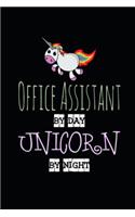 Office Assistant by Day Unicorn by Night: Awesome Organizer Planner 2019 Calendar